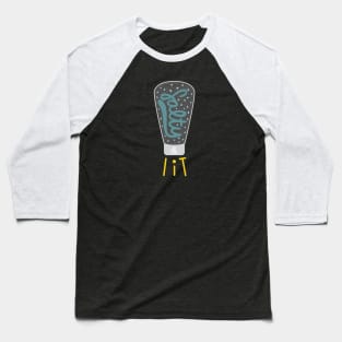 Be Salty and Lit! Baseball T-Shirt